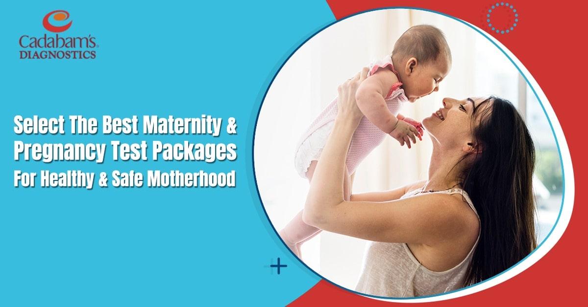 Trusted Pregnancy and Maternity Tests at Cadabam’s